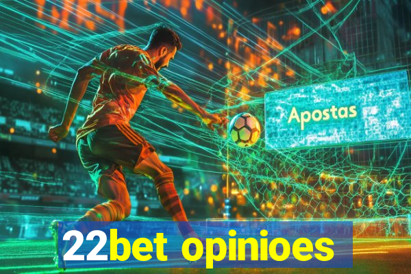 22bet opinioes