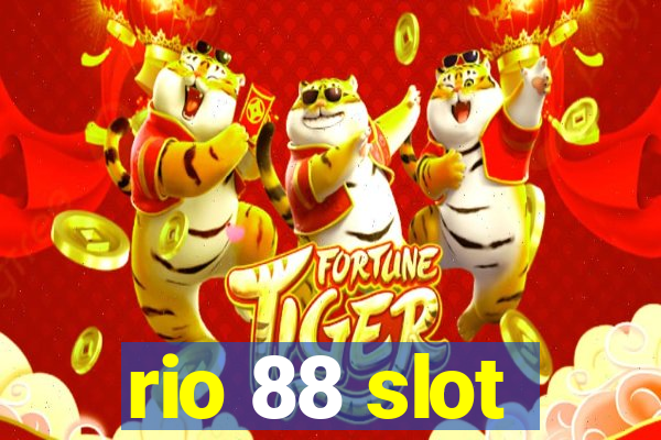 rio 88 slot