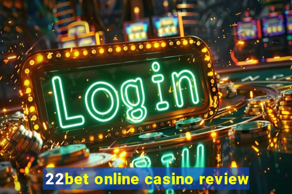 22bet online casino review