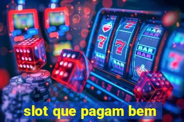 slot que pagam bem