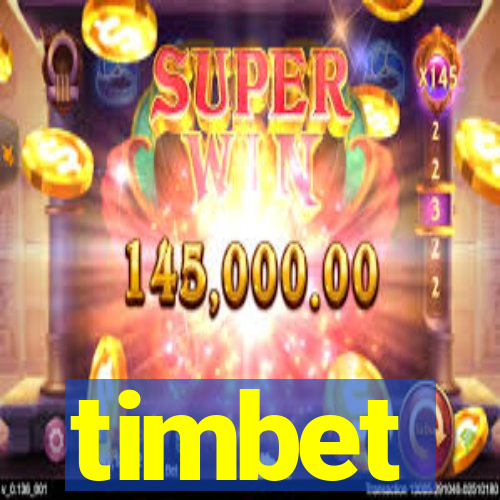 timbet