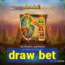 draw bet