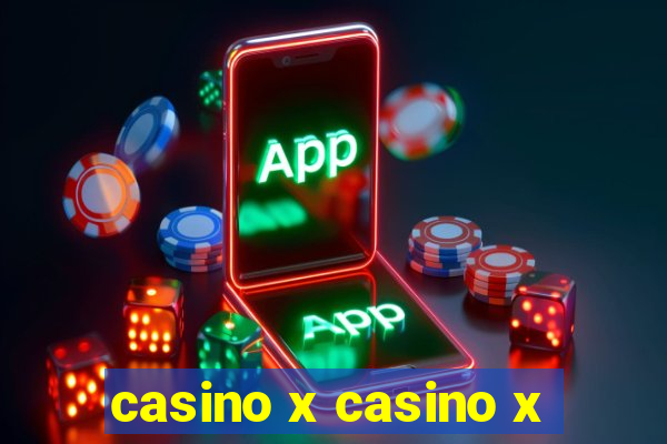 casino x casino x