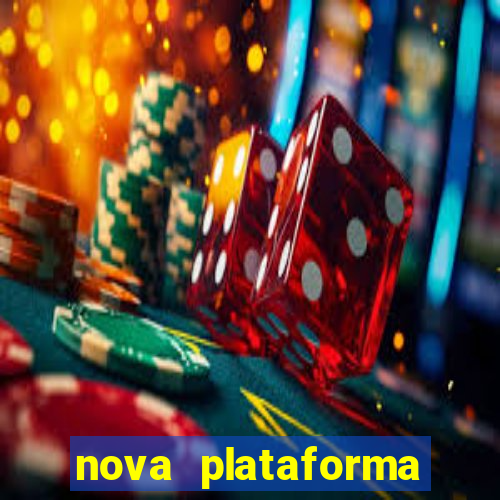 nova plataforma pagando muito