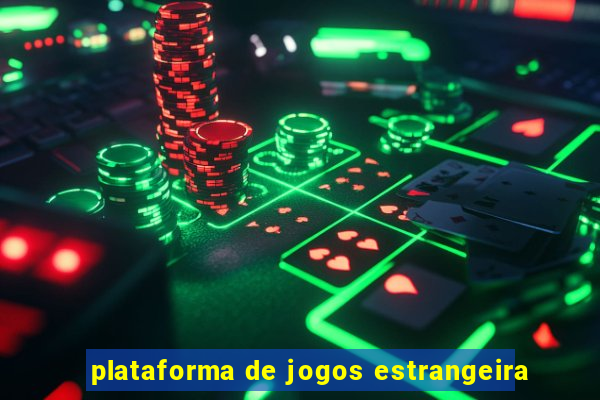 plataforma de jogos estrangeira