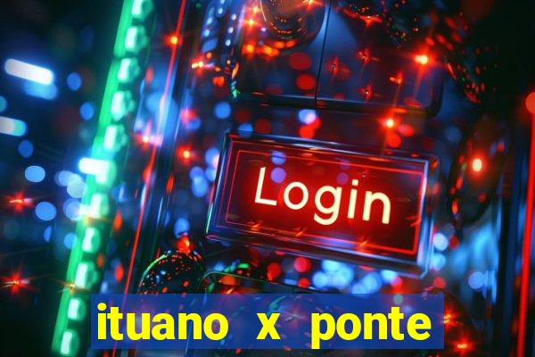 ituano x ponte preta palpite