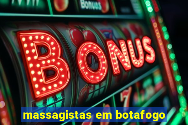 massagistas em botafogo