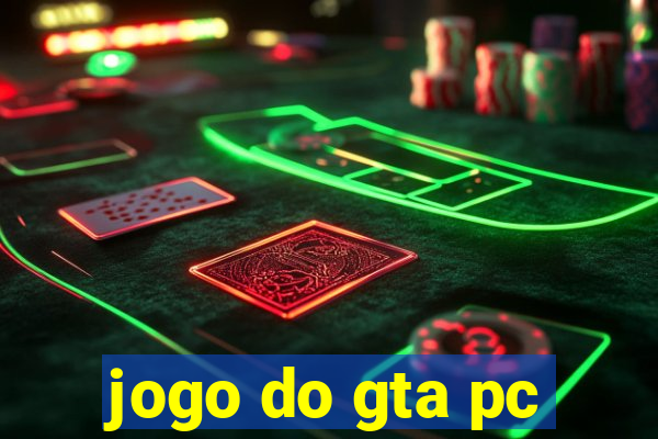 jogo do gta pc