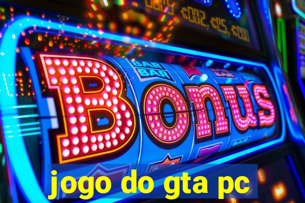 jogo do gta pc