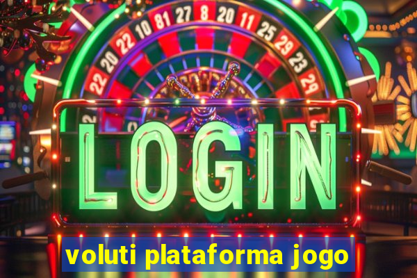 voluti plataforma jogo