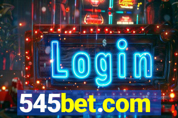 545bet.com