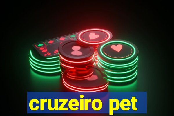 cruzeiro pet