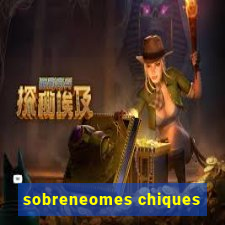 sobreneomes chiques