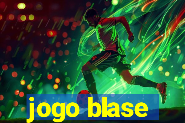 jogo blase