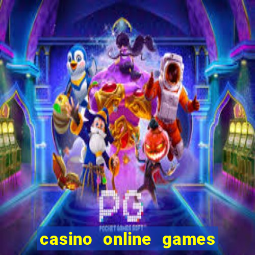 casino online games real money