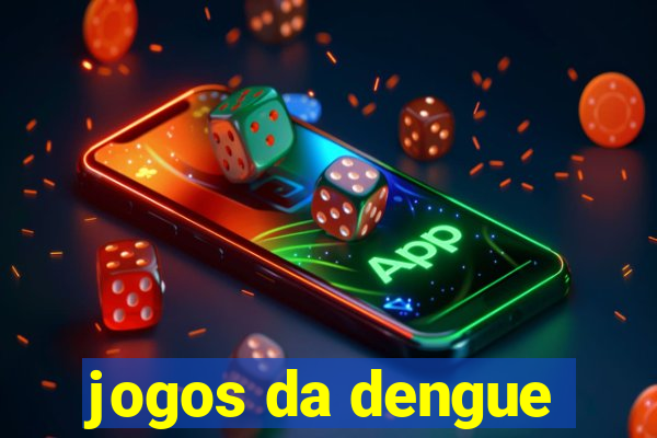 jogos da dengue