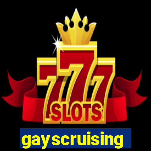 gayscruising