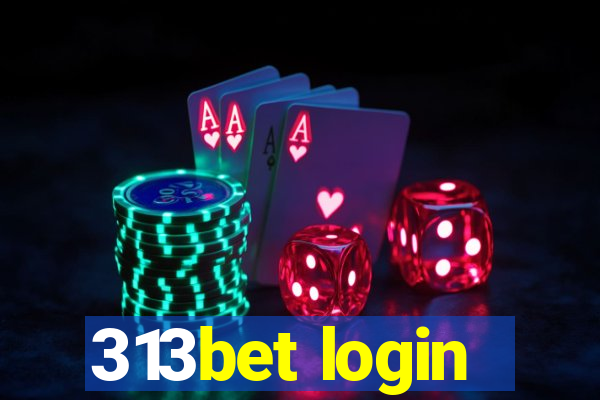 313bet login