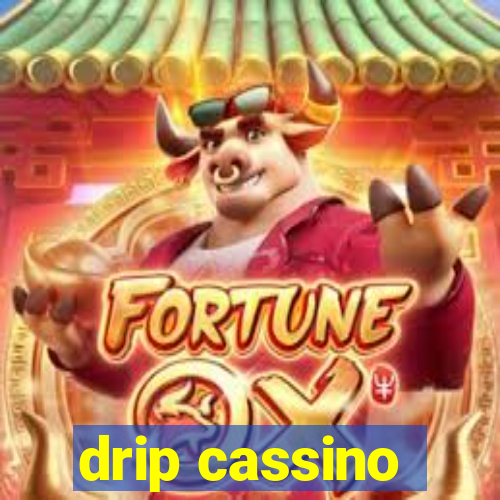 drip cassino