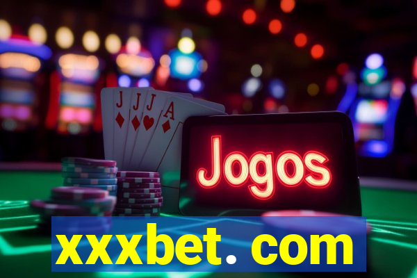 xxxbet. com