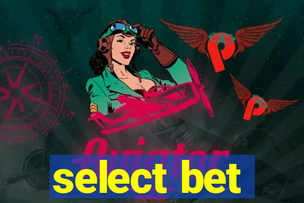 select bet