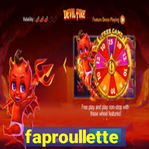 faproullette