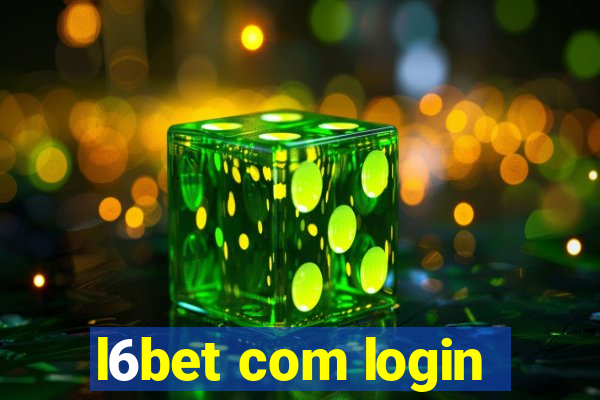 l6bet com login