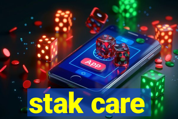 stak care