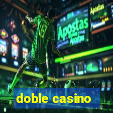 doble casino