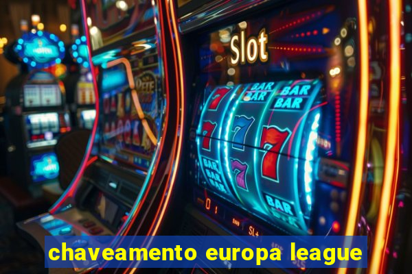 chaveamento europa league