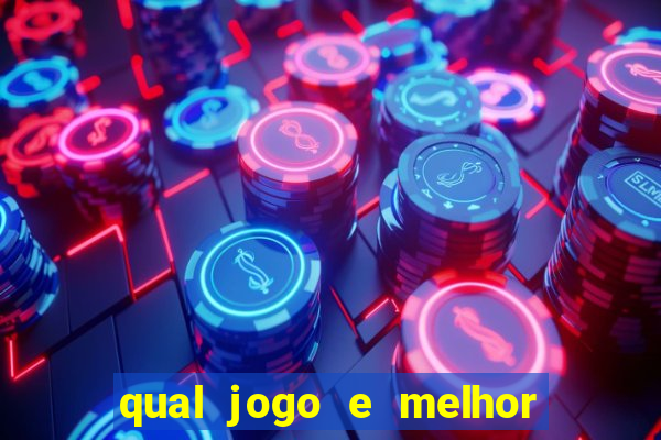 qual jogo e melhor para ganhar dinheiro