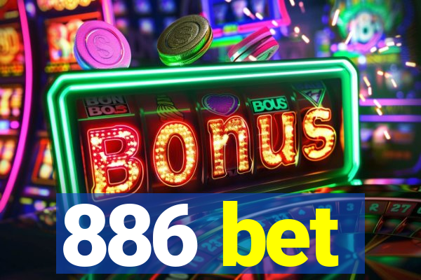 886 bet