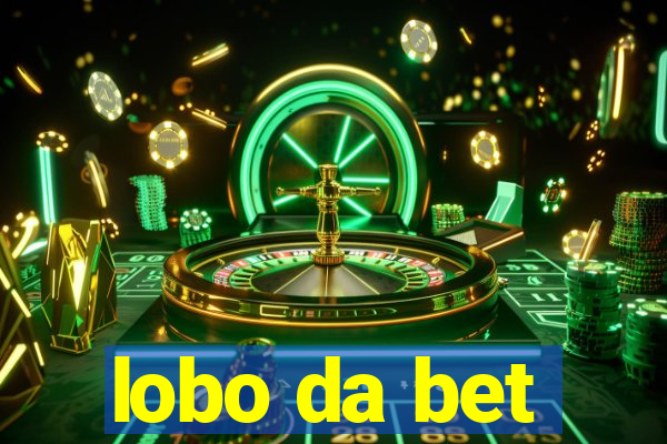 lobo da bet