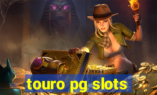 touro pg slots