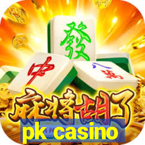 pk casino