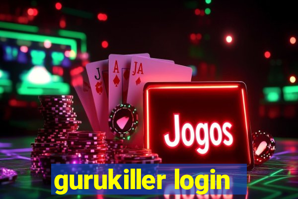 gurukiller login