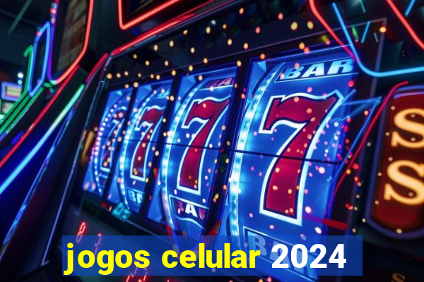 jogos celular 2024