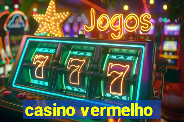 casino vermelho