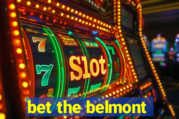 bet the belmont