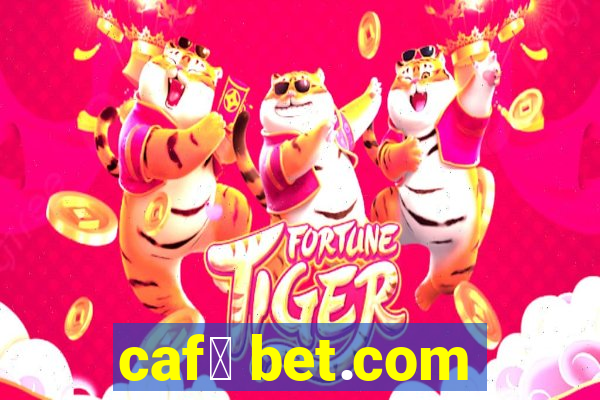 caf茅 bet.com