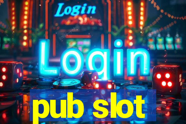 pub slot