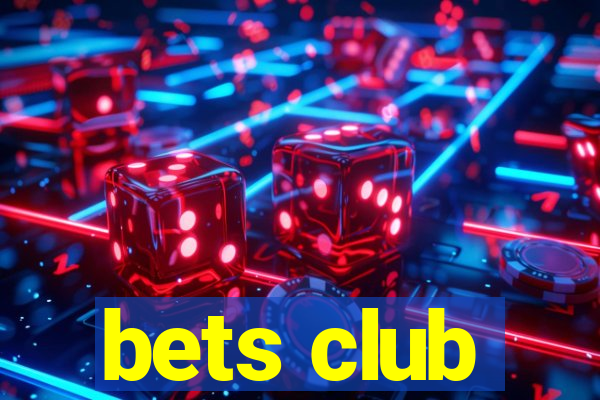 bets club