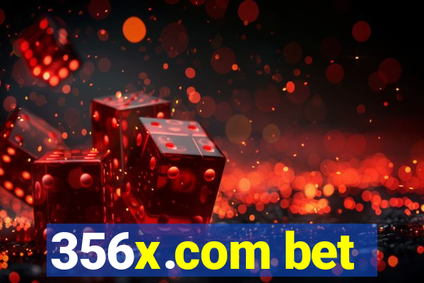 356x.com bet