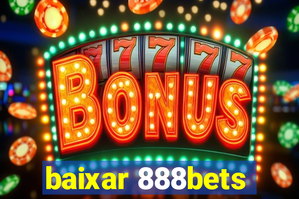 baixar 888bets