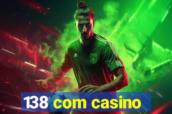 138 com casino