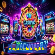 vegas club lights