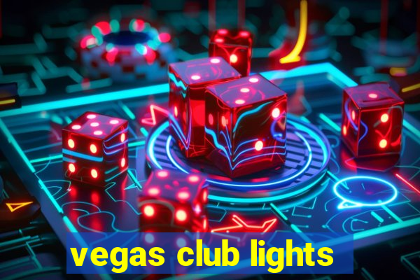 vegas club lights