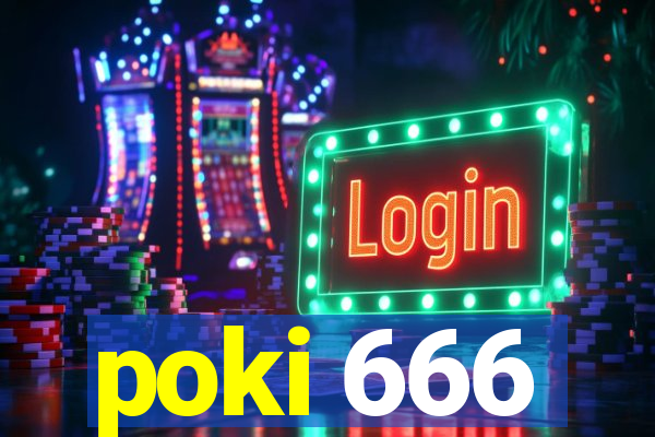 poki 666