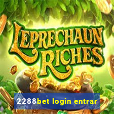 2288bet login entrar