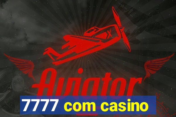 7777 com casino